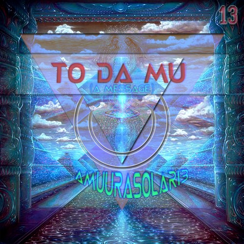 To Da Mu(A Message)