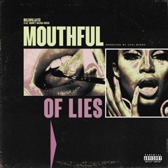 Mouthful of Lies (feat. Money Mansa Musa) [prod. Lexi Banks]