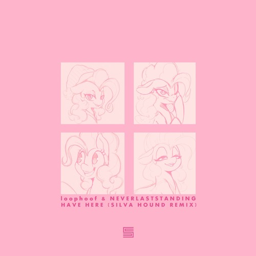 loophoof & NeverLastStanding - Have Here (Silva Hound Remix)