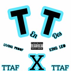 Ten Toes - (Living Proof X King Leo)