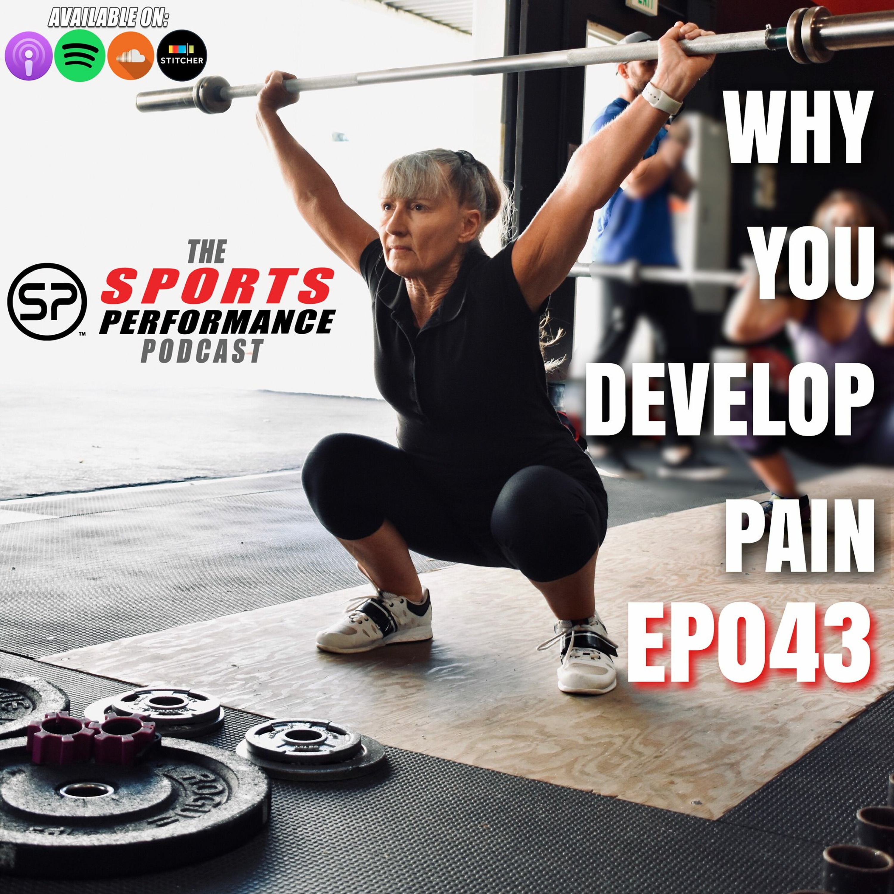 EP043 Why You Develop Pain episode artwork