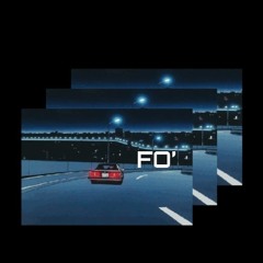 FO' (Prod. by Mike Laaarry)