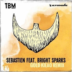 Gold feat. Bright Sparks (KIEAO Remix)