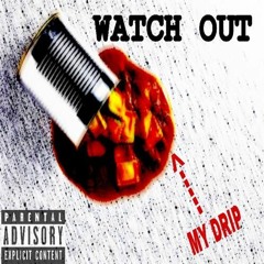 Watch Out (prod. Ari Bandz)