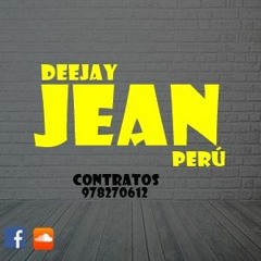 MINIMIX REGGAETÓN - J. BALVIN - DEEJAY JEAN PERÚ