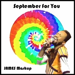 JAMES - September for You (Throttle x Madison Mars x Earth Wind & Fire)