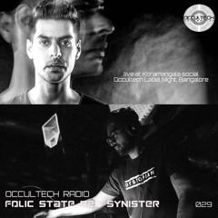 Occultech Radio 029 - Folic State b2b Synister at Occultech Night, Bangalore