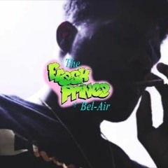 Fresh Prince (prod.by yvnng ecko)
