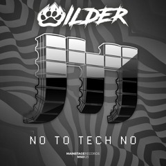 WILDER - No To Tech No **Out Soon @ Main Stage Records**