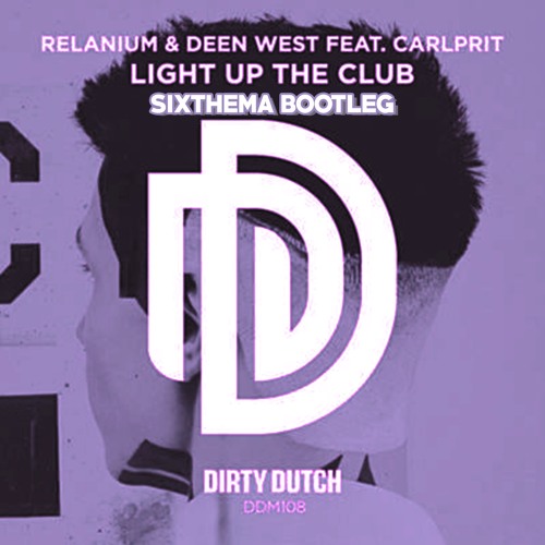 Light Up The Club (Feat. Carlprit) [Sixthema Bootelg].1