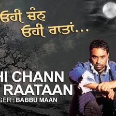 Babbu Maan Ohi Chann Ohi Rataan | Latest Punjabi Song
