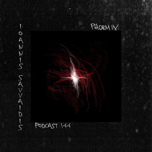 Phormix Podcast #144 Ioannis Savvaidis