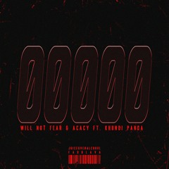 Will Not Fear, ACACY, Khundi Panda - 00000 (Official Instrumental)