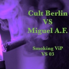 VS Smoking VIP 3 Cult Berlin VS Miguel A.F. (Purple Haze day)Big year 2019