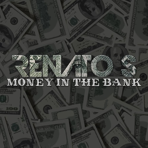 Renato S - Money In The Bank (Original Mix)