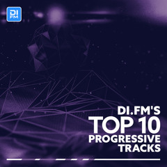 DI.FM Top 10 Progressive Tracks December 2018