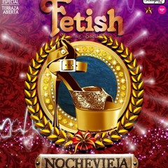 Fetish Año Nuevo 2019 Promo Set