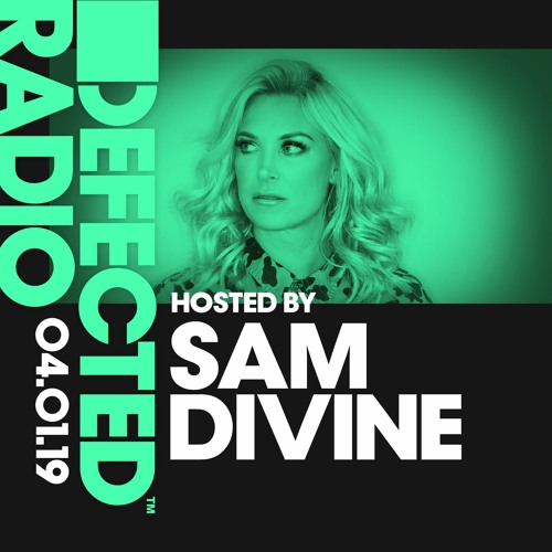 Defected Radio Show presented by Sam Divine - 04.01.19