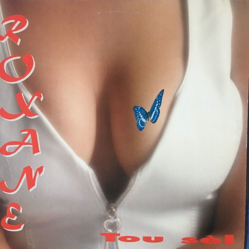 Roxane - Tou Sel (Secousse edit)
