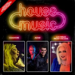 HOUSE MUSIC (Radio Mix)with Altar & Cdamore *New Single Available 2019 January 11th