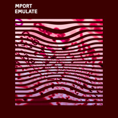 Mport - Emulate