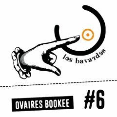 OVAIRES BOOKÉES D'ÉTÉ #6