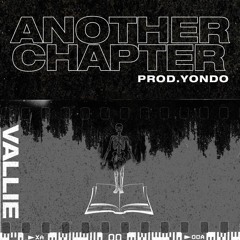 Another Chapter [Prod. Yondo] [EP]