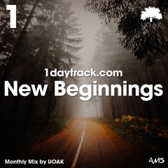 Monthly Mix January '19 | UOAK - New Beginnings | 1daytrack.com