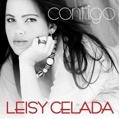 Contigo  Leisy Celada- De Germán Nogueira - 2018