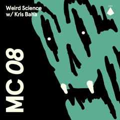 MC08: Weird Science with Kris Baha