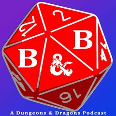 The Dragons Den - B&B Episode 4