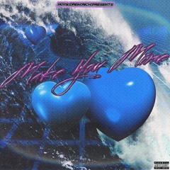 Drew Rich(feat. No1)- Make You Mine (prod. MaddieMixItUp