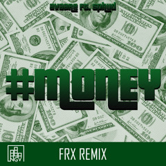 Avaare Ft. SPHUD - #Money (FRX Remix) [NGV 014]