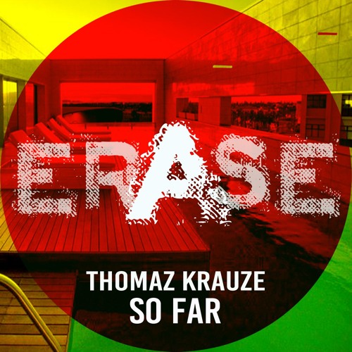 Thomaz Krauze So Far Beatport 54 Top100housechart By Erase Records Playlists On Soundcloud soundcloud