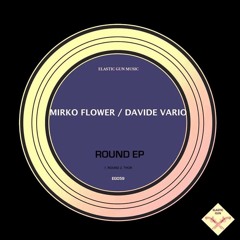 Mirko Flower, Davide Vario - Thor (Original Mix) [Elastic Gun Music]
