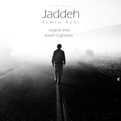 Jaddeh ( Kaveh Yaghmaei ) / جاده