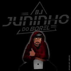 MC KEVIN O CRIS   FAZ  CHUPE QUETE PORRA LOUCA  (DJ JUNINHO DO BOREL ) 2019
