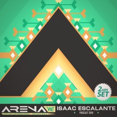 Isaac Escalante 2 hour Special Arena 2019 Podcast