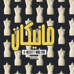 R-NEEM - MANIKAN FT NABLYON (prod by. Fat Cat)