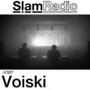 #SlamRadio - 327 - Voiski DJ mix artwork - Electronic music tracklist cover image