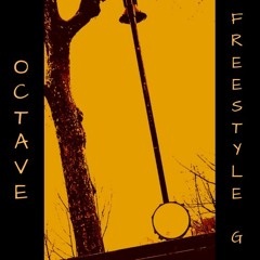 OCTAVE - FREESTYLE G (Prod. Woogie)