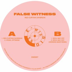 FALSE WITNESS - "RED CURTAIN DAYBREAK" + HENNING BAER REMIX _ EMS007 PREVIEWS