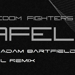 Skazi & Freedom Fighters - Fallafel (Adam Bartfeld X John Wojtech Unofficial Remix)
