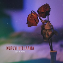 Kuruvi Hithaama ft. Ashra