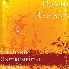 David Rehaag - Stephanie (instrumental version)