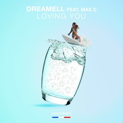 Loving You Feat Max C