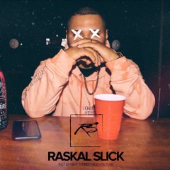 “ 7 Days “ Raskal Slick | Skrilla Aziz