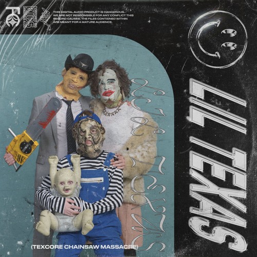 LIL TEXAS - TEXCORE CHAINSAW MASSACRE