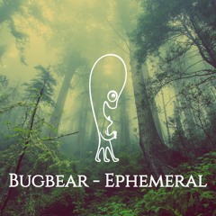 Bugbear - Ephemeral [PREMIERE]