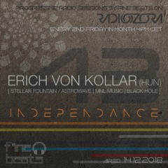 Independance #43@RadiOzora 2018 December | Erich Von Kollar Exclusive Guest Mix